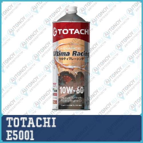 Моторное масло TOTACHI ULTIMA RACING UHP Fully Synthetic 10W-60 API SP ACEA A3/B4 1л E5001