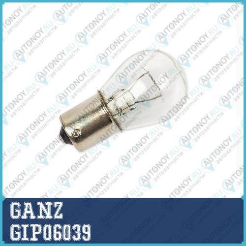 Лампа 24V P21W 21W BA15s GANZ 1 шт. BOX GIP06039 GIP06039