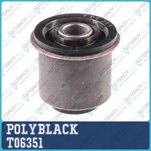 Сайлентблок полиуретановый T-06-351 T06351